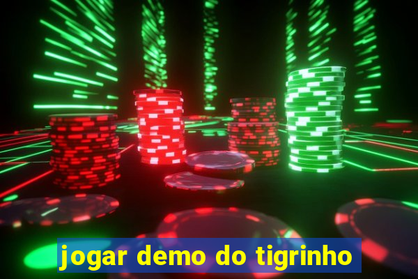 jogar demo do tigrinho